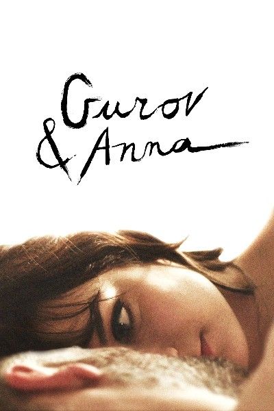 (18＋) Gurov and Anna (2014) English download full movie