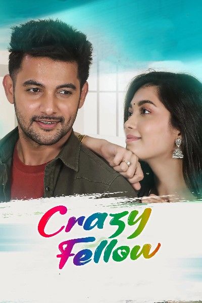 Crazy Fellow (2022) Hindi Dubbed HDRip download full movie