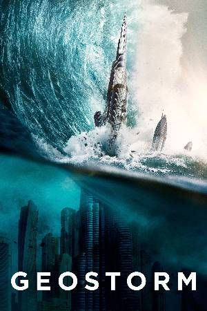 Geostorm (2017) Hindi Dubbed download full movie